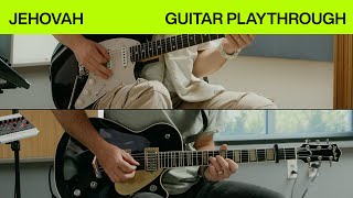 Jehovah Electric Guitar Playthrough Elevation Worship