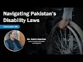 Navigating Pakistan’s Disability Laws: Conversation with Mr. Zahid Abdullah