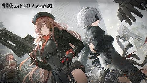 GODDESS OF VICTORY: NIKKE x NieR:Automata [Story Event Outer:Automata Part 1]