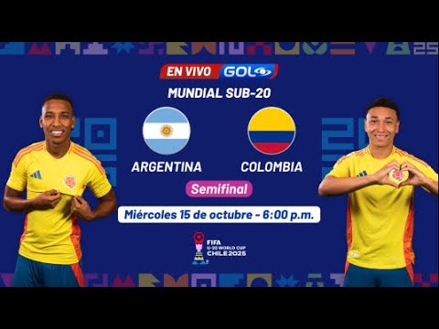 🔴 EN VIVO | Colombia vs Argentina | SEMIFINAL Mundial Sub-20 2025 | Gol Caracol ⚽