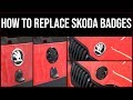 How to replace Skoda badges