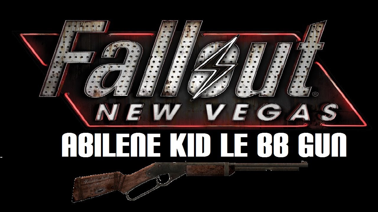 Fallout: New Vegas - Unique Weapons: Abilene Kid Le Bb Gun - Youtube