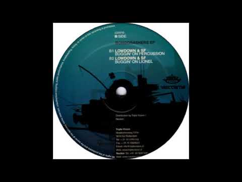SF — Lowdown & SF - Buggin' On Percussion (B1)