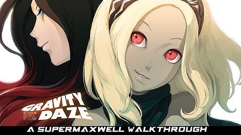 Gravity Rush Remastered (PS4) Walkthrough Part 1