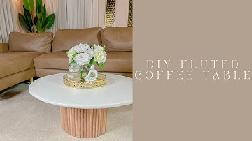 DIY Fluted Coffee Table | SOUTH AFRICAN YOUTUBER
