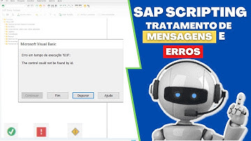Integração VBA + SAP Scripting - Tratamento de mensagens / Tratamento de erros com IF