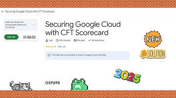 Securing Google Cloud with CFT Scorecard #GSP698 #qwiklabs #coursera #arcade #gcp Solution 2024 ☁️🚀