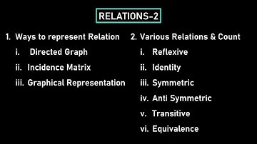 Theory of Relations-2 | reflexive identity symmetric antisymmetric transitive equivalence |Jee main