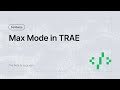 TRAE Max Mode