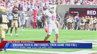 Virginia Tech, JMU cancel 2026 football game..date for Hokies 2026 spring game set