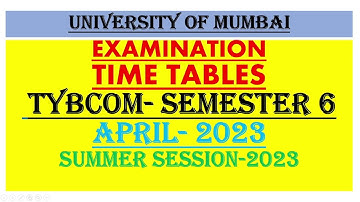 Examination Time Table | TYBCom | 6th Semester | Regular College | Mumbai University | April 2023