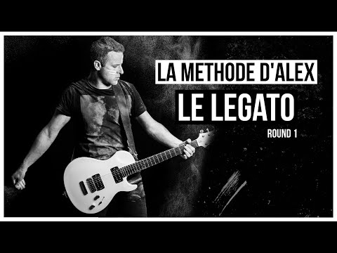 La méthode dAlex - Le legato (round 1)