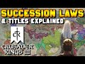 Succession Laws & Titles Guide in Crusader Kings 3