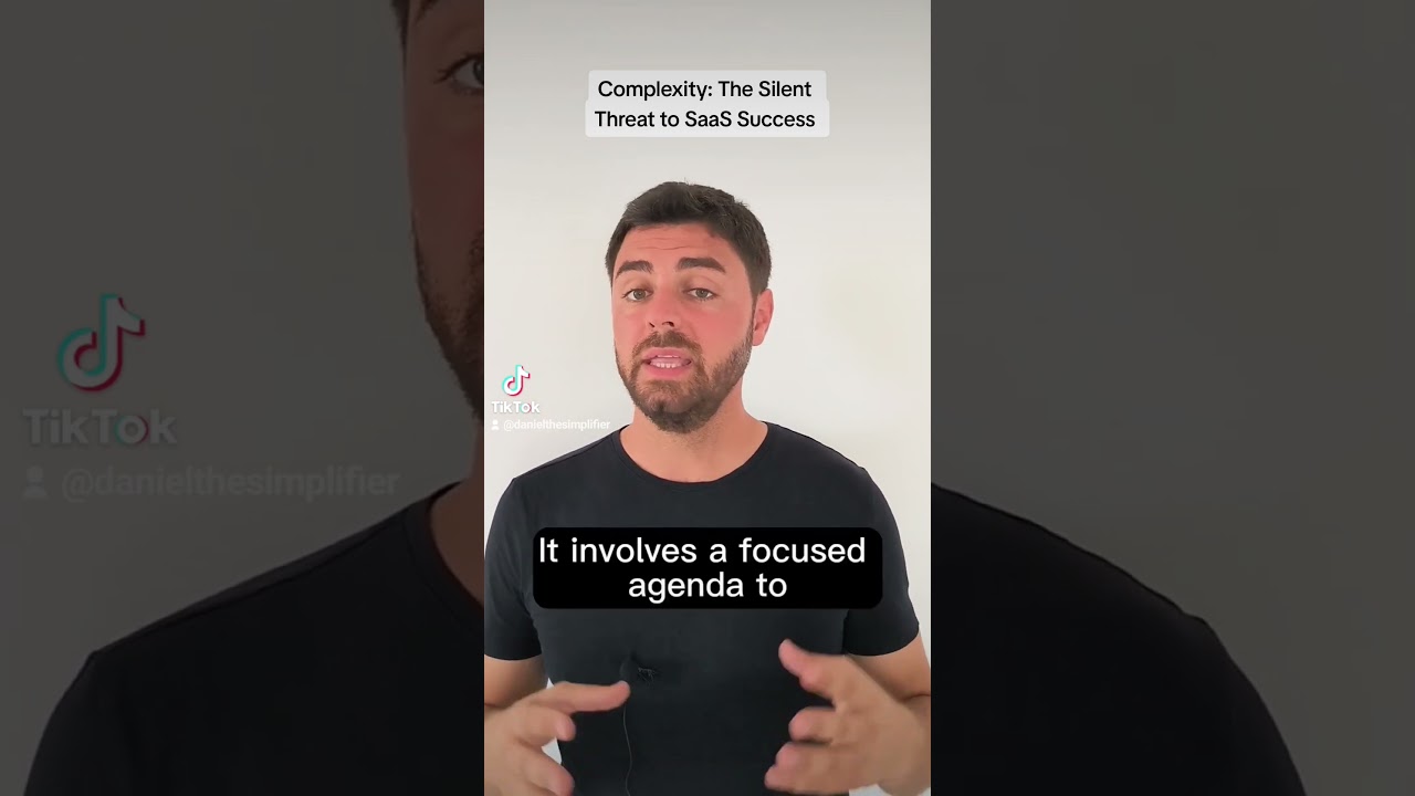 Complexity: The Silent Threat to SaaS Success #thesimplifier #saas #softwarebusiness #founders