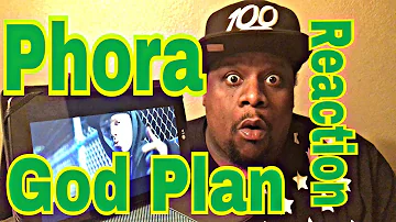 Phora - God Plan (Official Video) Reaction Request