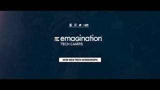Emagination Tech Camps - 2018 New Tech Workshops Reveal