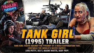Trailer Tuesdays | Tank Girl (1995) Trailer