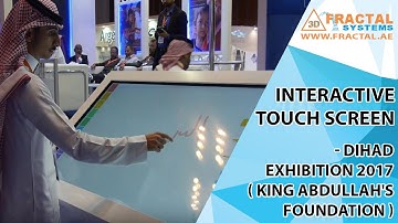 Interactive Touch Screen - DIHAD Exhibition 2017 ( King Abdullah