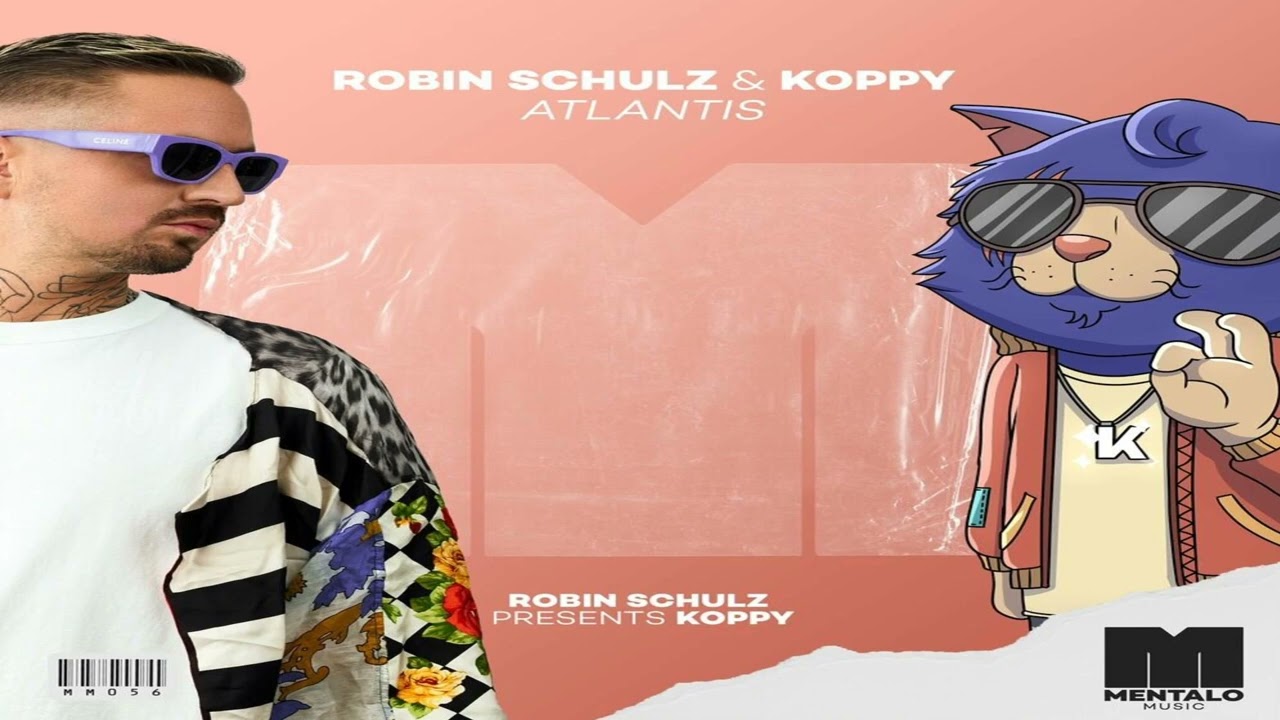 Robin Schulz pres. Koppy - Atlantis