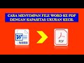 cara menyimpan file word ke pdf dengan kapasitas ukuran kecil