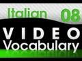 Learn Italian - Video Vocabulary 8