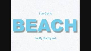 Video thumbnail of "I've Got a Beach in My Backyard - Brent Burns"