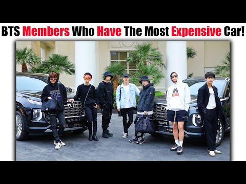 BTS Members Who Have The Most Expensive Car That They Ever Buy In Their Entire Life!