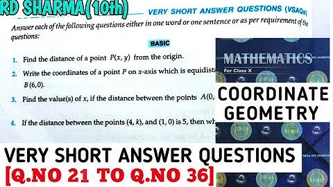 RD SHARMA CLASS 10 COORDINATE GEOMETRY VERY SHORT ANSWER QUESTIONS [Q.NO 21 TO 36] MATH FEAR |