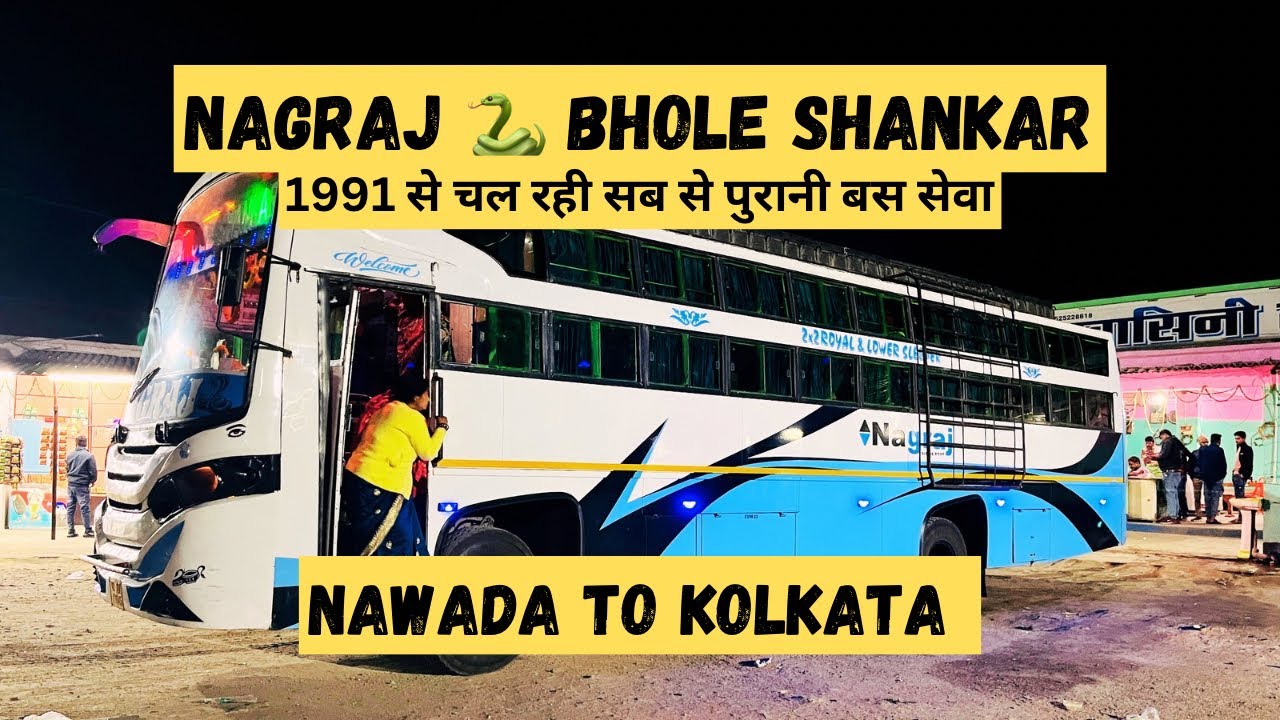 Nagraj Bhole Shankar bus journey vlog from Nawadah to Kolkata via Koderma | Kolkata to Biharsharif