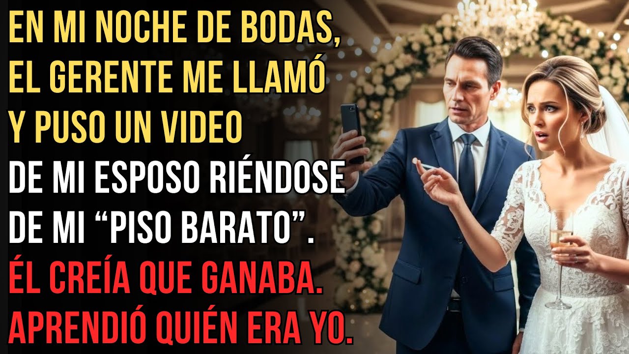 El Gerente Me Mostró un Video en Mi Boda: Mi Esposo Burlándose de Mi “Piso de Pobre”.