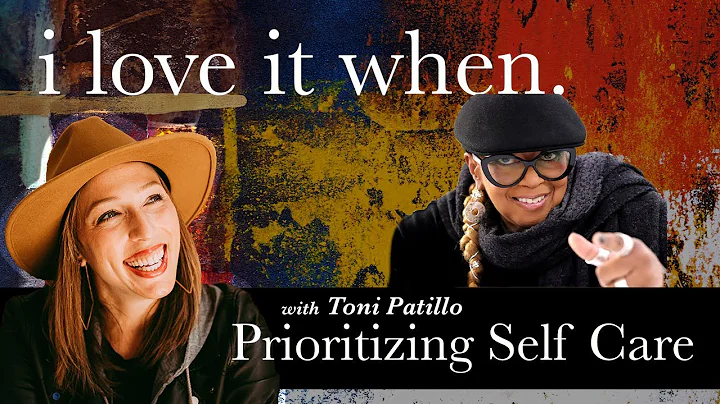 Toni Patillo & Prioritizing Self Care