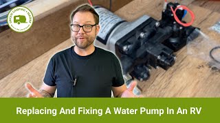 Replacing And Fixing A Water Pump In An RV by Unique Camping + Marine 2,588 views 9 months ago 25 minutes
