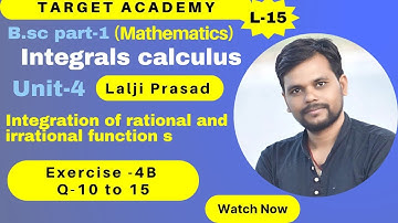 B.sc | Integration of rational and irrational functions |Exercise-4B |@Sudipstudypoint