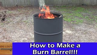 How to Make a Burn Barrel