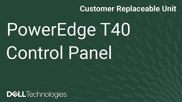 Dell  PowerEdge T40: Remove/Install Control Panel