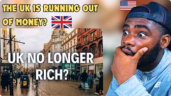 American Reacts to The UK is Running Out of Money