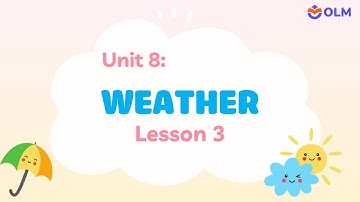 Unit 8: Weather - Lesson 3 - i-Learn Smart Start 5 [OLM.VN]