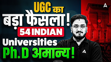 UGC BIG Update | UGC Declares 54 Private University As Defaulters | UGC PhD New Guidelines 2025