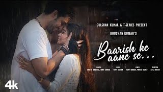 BAARISH KE AANE SE: SHREYA GHOSHAL, TONY KAKKAR | MANISHA RANI, PARTH SAMTHAAN  SHAIKH | Dubbedsongs