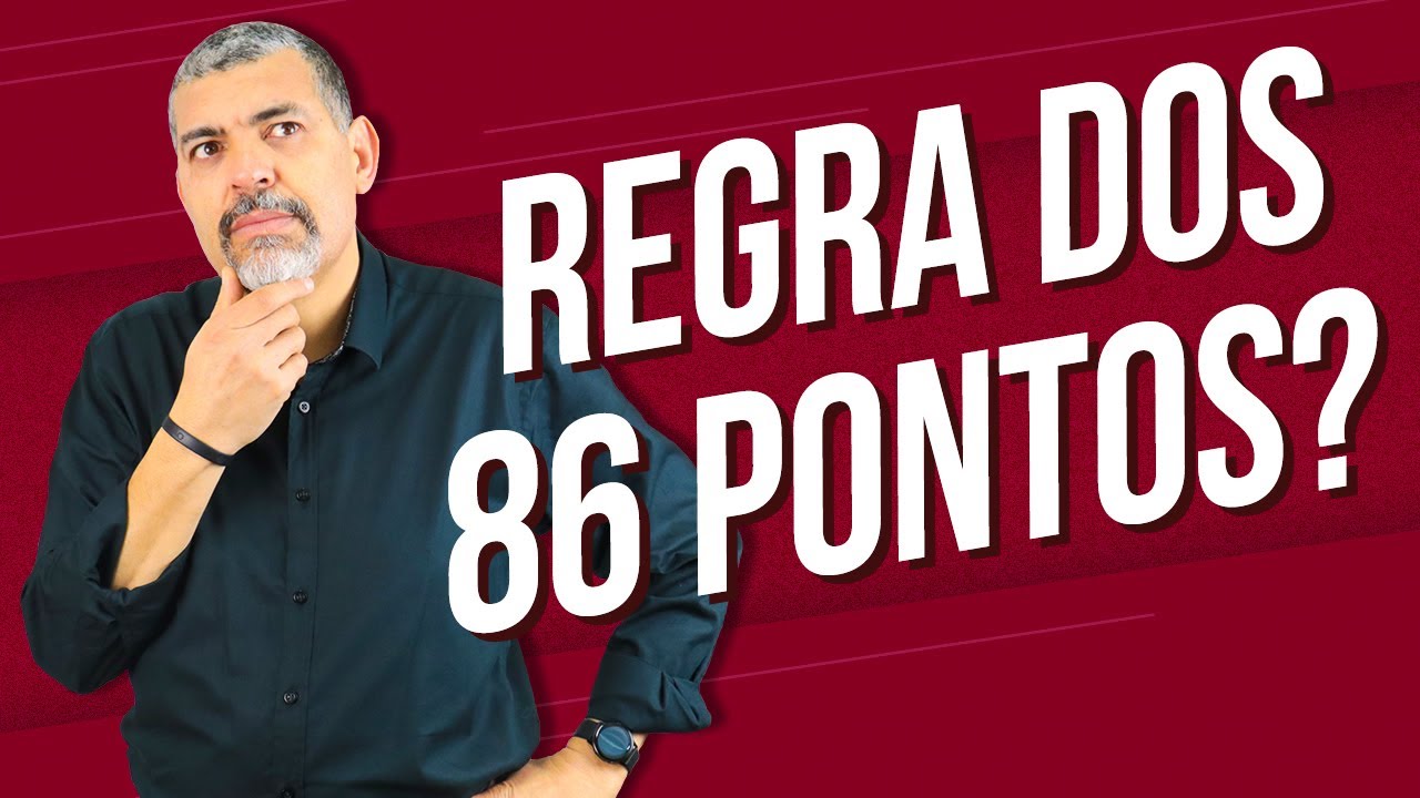 Como funciona a Regra de 86 Pontos da Aposentadoria Especial?