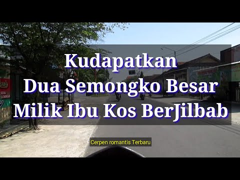 Ibu Kos Berjilbab // Cerpen romantis terbaru