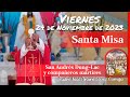 ✅ MISA DE HOY viernes 24 de Noviembre 2023 - Padre Arturo Cornejo