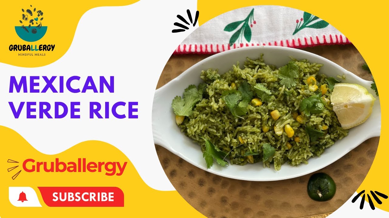 How to Make Authentic Mexican Verde Rice | GrubAllergy - YouTube