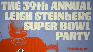 Leigh Steinberg Talks 39th Leigh Steinberg Super Bowl Party February 7th 2026 In San Francisco