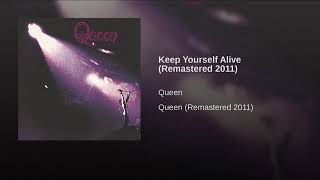 Keep Yourself Alive (Remastered 2011)
