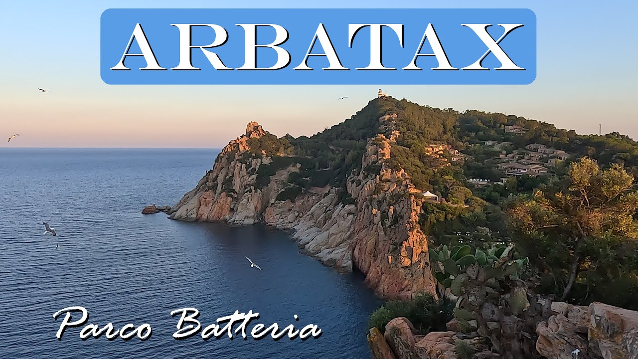 Арбатакс, знакомство с парком Баттерия Антиареа. Сардиния, Ольястра, Тортоли