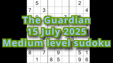 Sudoku solution – The Guardian 15 July 2025 Medium level