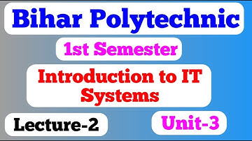 Bihar Polytechnic 1st Semester Introduction to IT system /  jharkhand Polytechnic first semester
