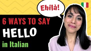 6 ways to say HELLO in Italian - Basic Italian Greetings