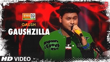 Gaushzilla: Gaush, Karan Kanchan | Mtv Hustle Season 3 Represent | Hustle 3.0